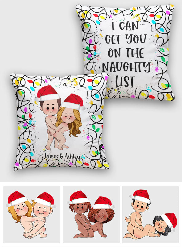 I Can Get You On The Naughty List - Personalized Couple Throw Pillow