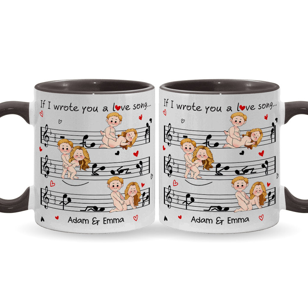 If I Wrote You A Love Song - Personalized Couple Accent Mug