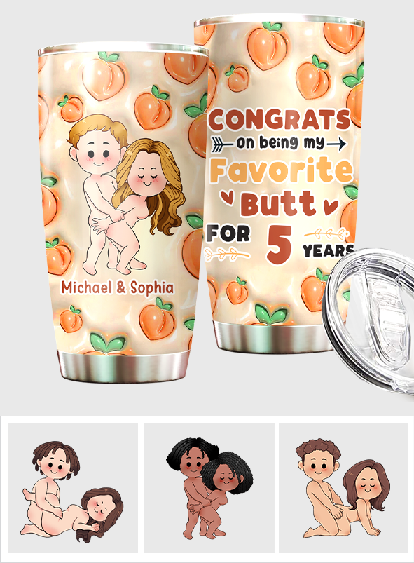 Congrats On Being My Favorite Butt - gift for girlfriend, boyfriend, wife, husband - Personalized Tumbler