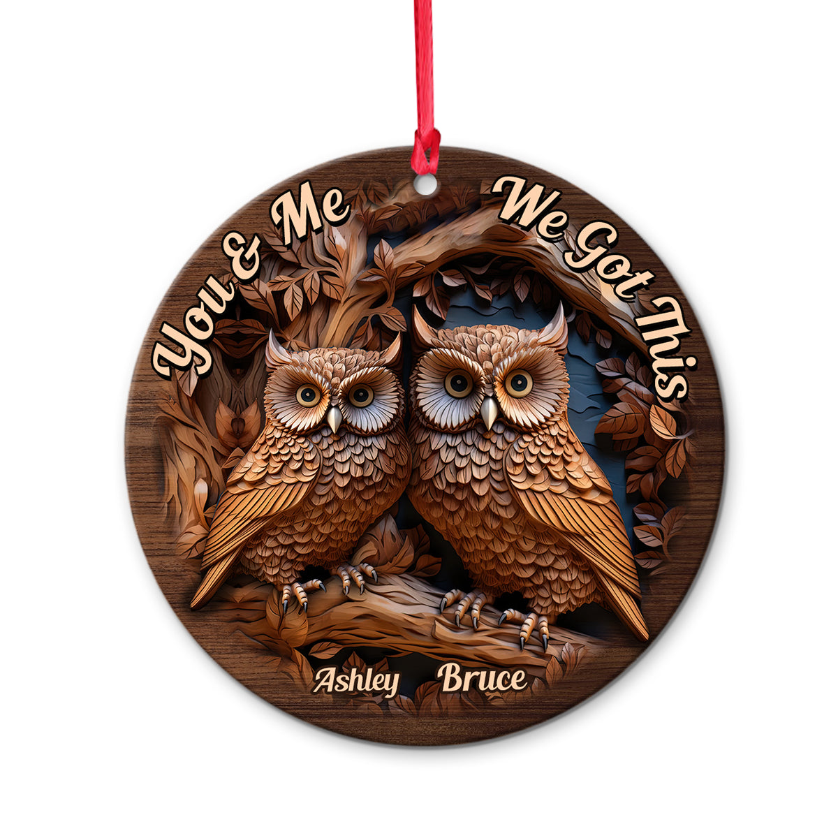 You And Me We Got This - Personalized Owl Ornament