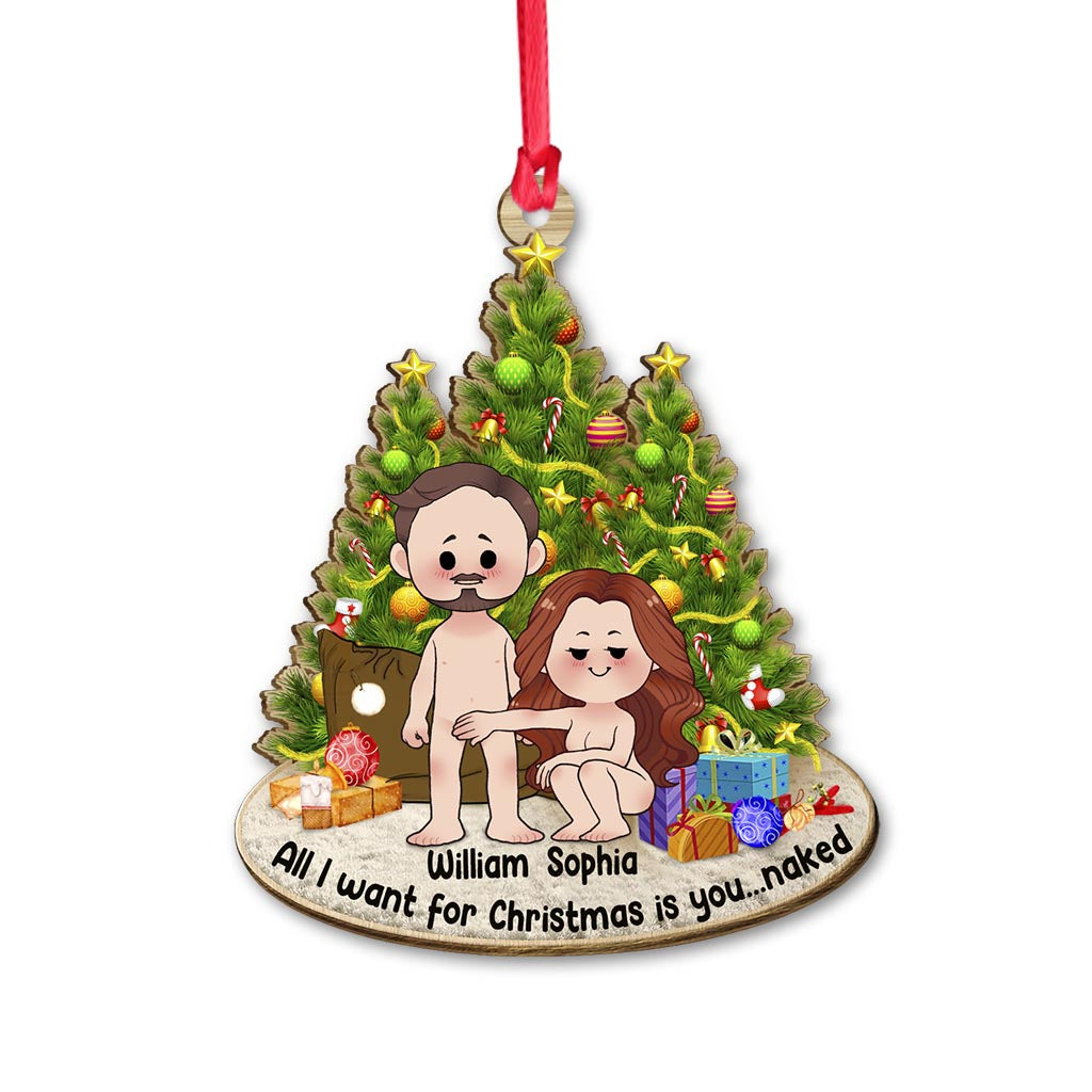 All I Want For Christmas Is You - Personalized Couple Ornament