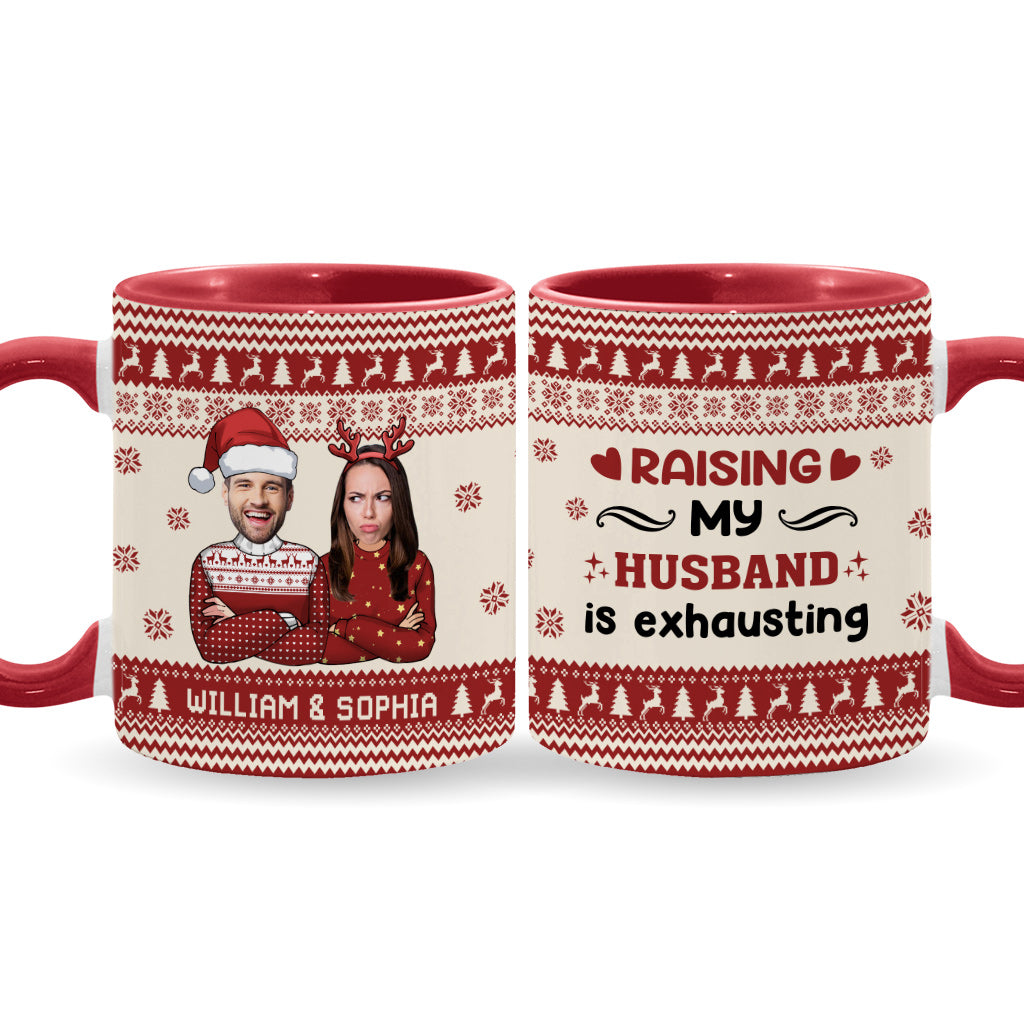 Raising My Husband Is Exhausting - Personalized Husband And Wife Accent Mug