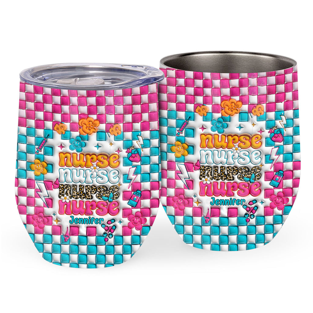 Nurse Life - Personalized Nurse Wine Tumbler