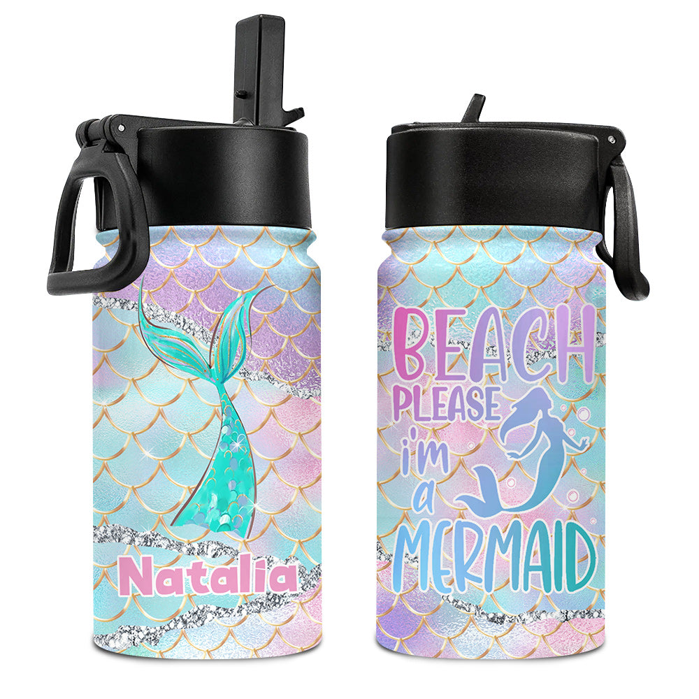 Beach Please I'm A Mermaid - Personalized Sea Lover Kids Water Bottle