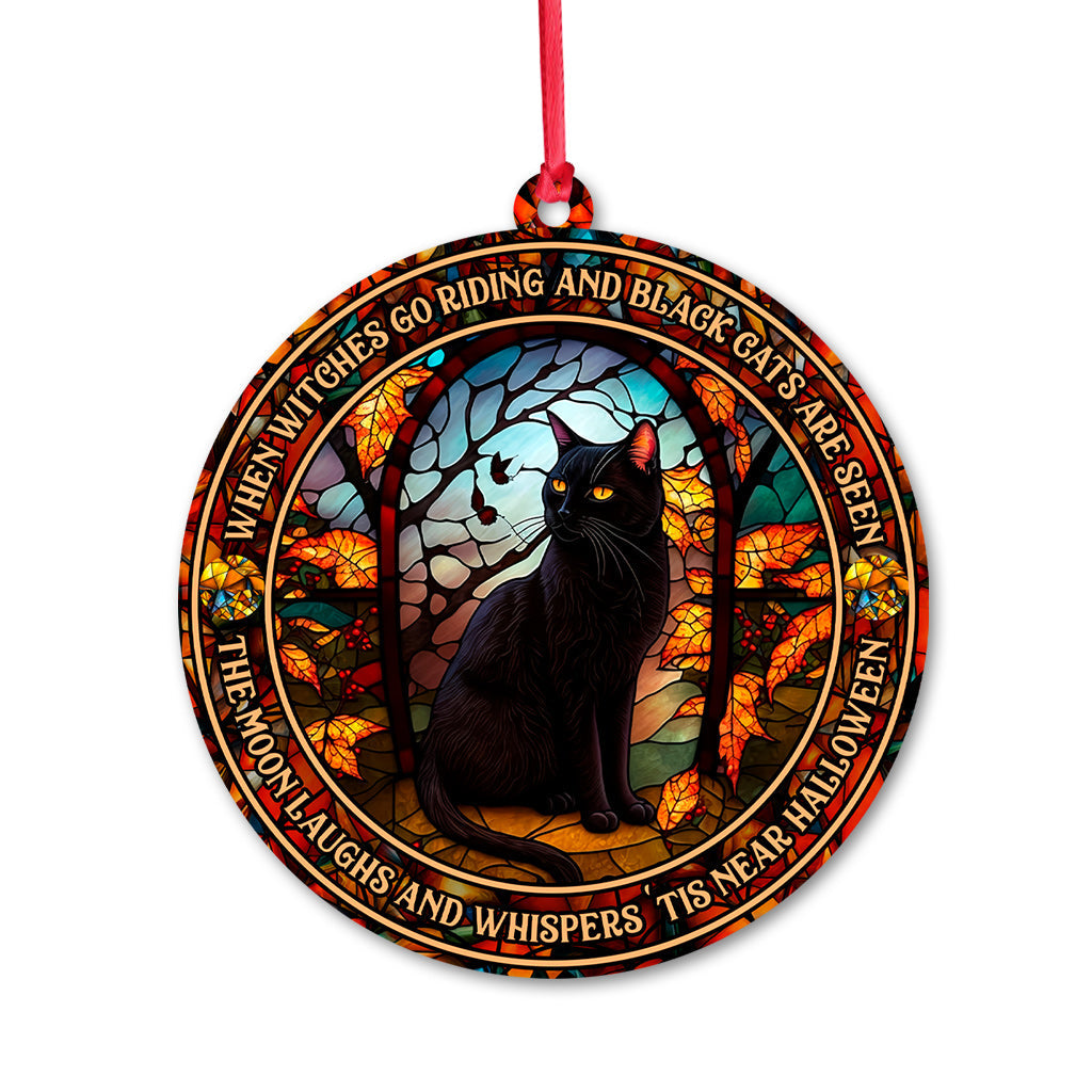 When Witches Go Riding And Black Cats Are Seen Witch - Witch Ornament