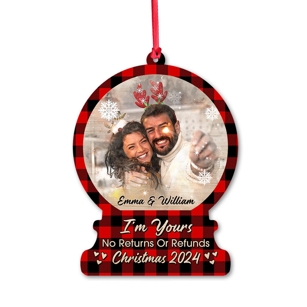 I'm Yours No Returns Or Refunds - Personalized Couple Ornament