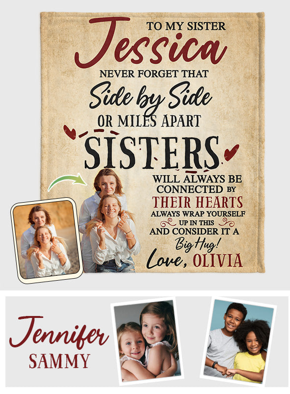 Sisters Will Always Be Connected By Hearts - Personalized Sister Blanket