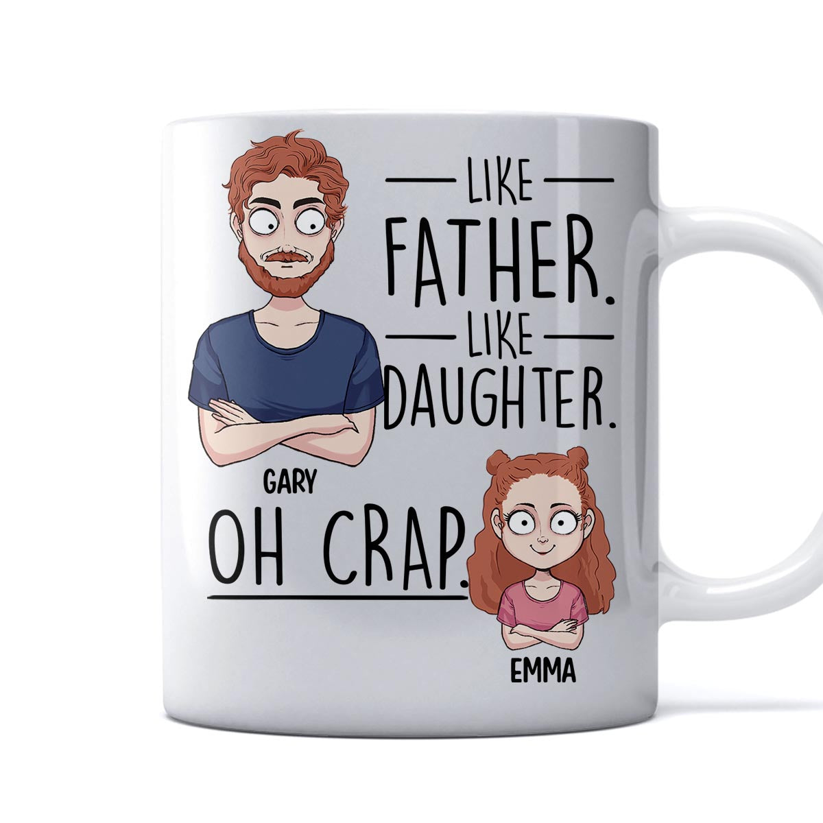 Like Father Like Daughter Like Son - Gift for dad, mom, son, daughter - Personalized Mug
