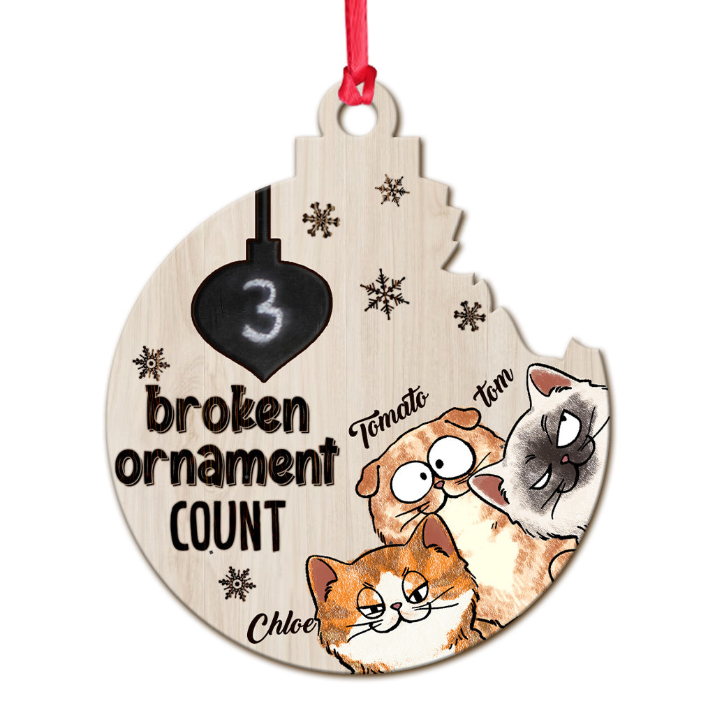 Number Of Broken Ornaments Pets Funny - Personalized Cat Ornament