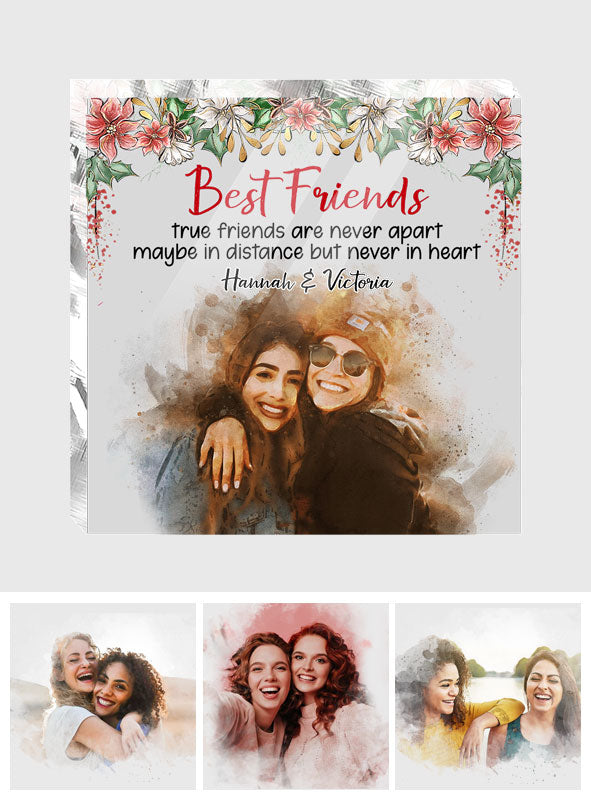 True Friends Are Never Apart - Personalized Bestie Custom Shaped Acrylic Plaque