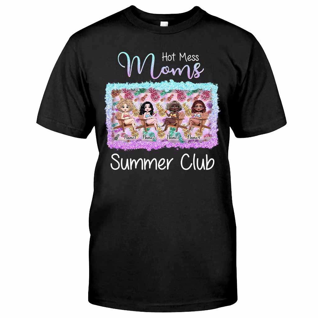 Hot Mess Moms Summer Club - Personalized Bestie T-shirt and Hoodie
