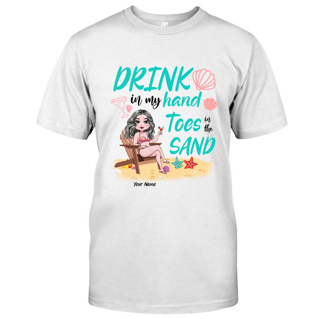 Drink In My Hand Toes In The Sand - Personalized Sea Lover T-shirt and Hoodie