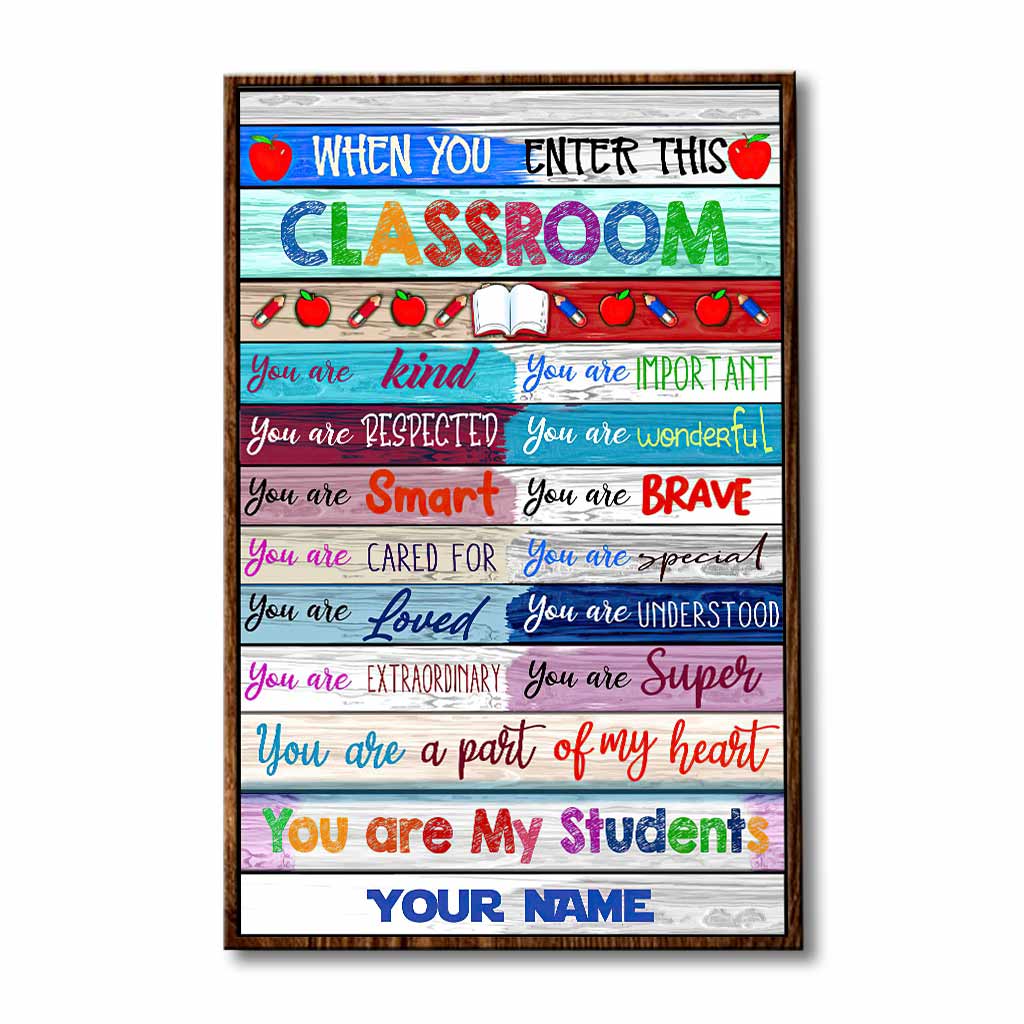 When You Enter This Classroom - Personalized Teacher Poster
