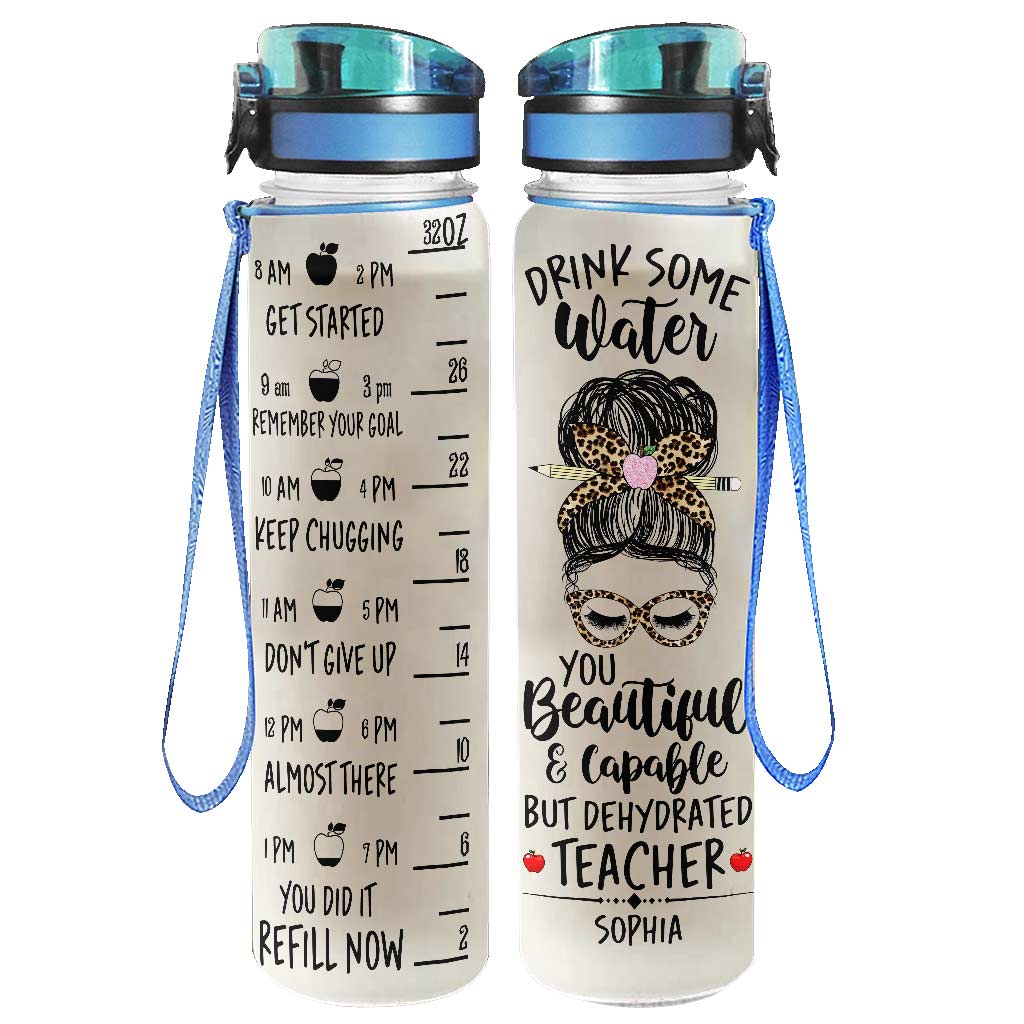 Drink Some Water - Personalized Teacher Water Tracker Bottle