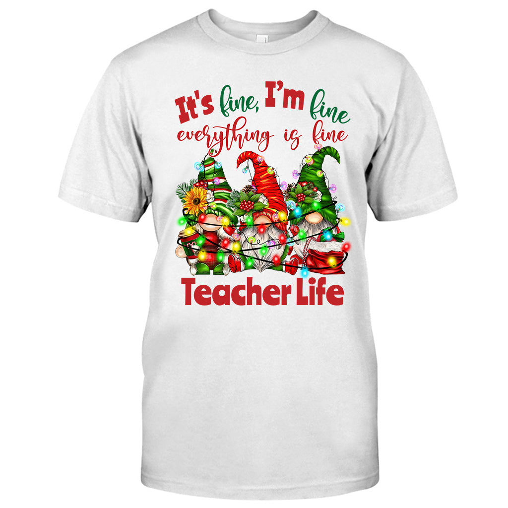 It's Fine Im Fine Everything Is Fine - Personalized Teacher T-shirt and Hoodie