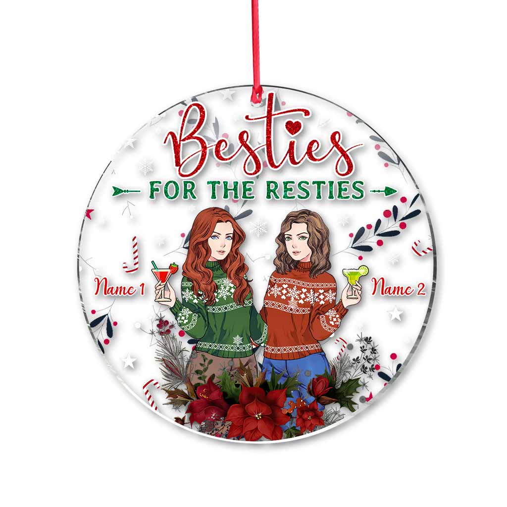 Besties For The Resties - Personalized Christmas Bestie Transparent Ornament