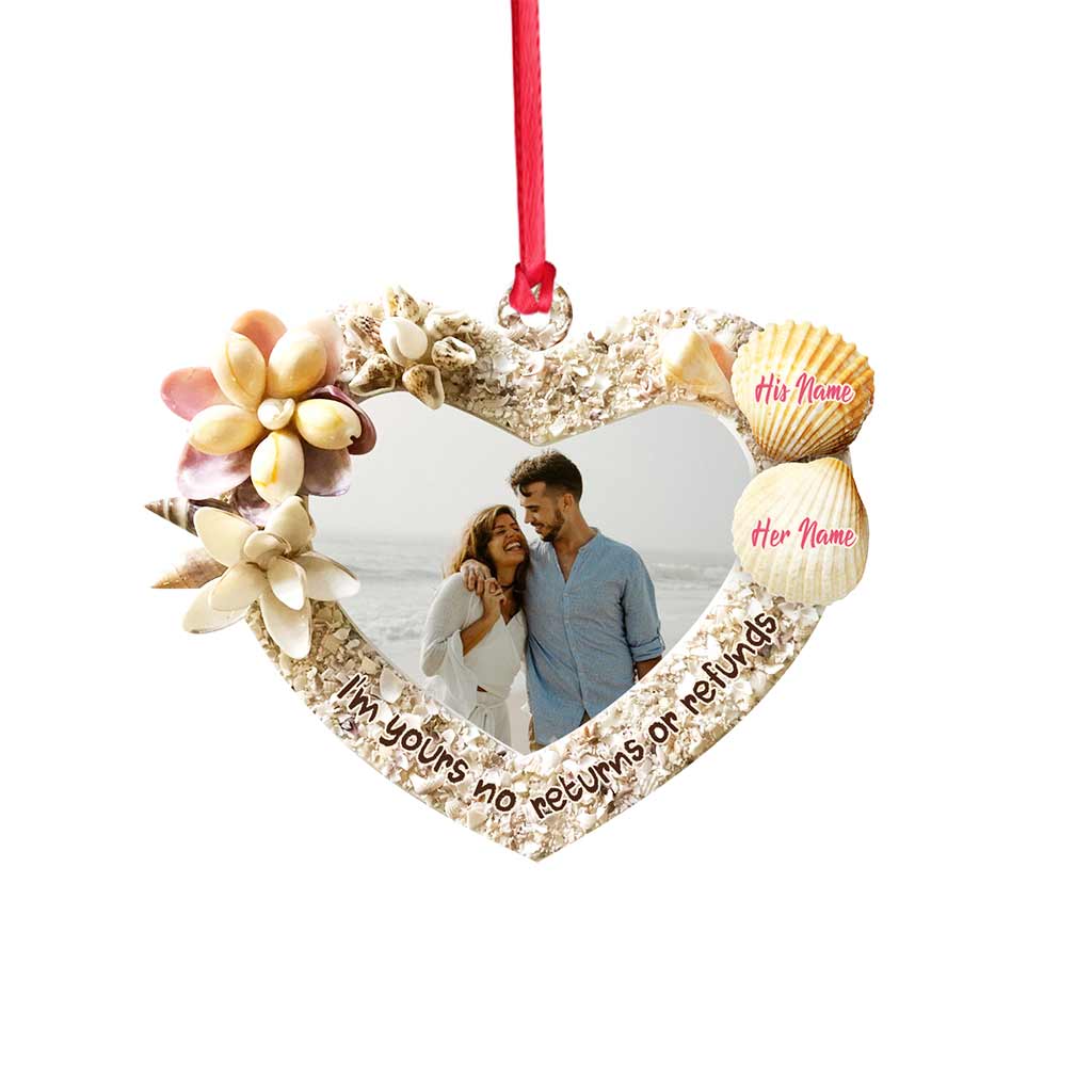I'm Yours No Returns Or Refunds - Personalized Christmas Couple Ornament (Printed On Both Sides)