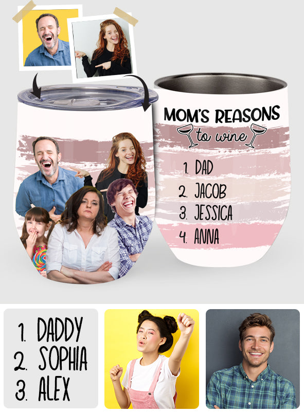 Mom's Reasons To Wine - Personalized Mother Wine Tumbler