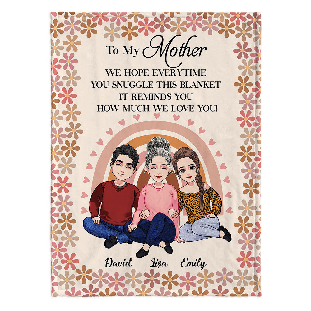 We Hope Everytime You Snuggle This Blanket - Gift for mom, grandma - Personalized Blanket