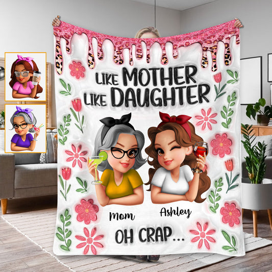 Like Mother Like Daughter - Personalized Mother Blanket