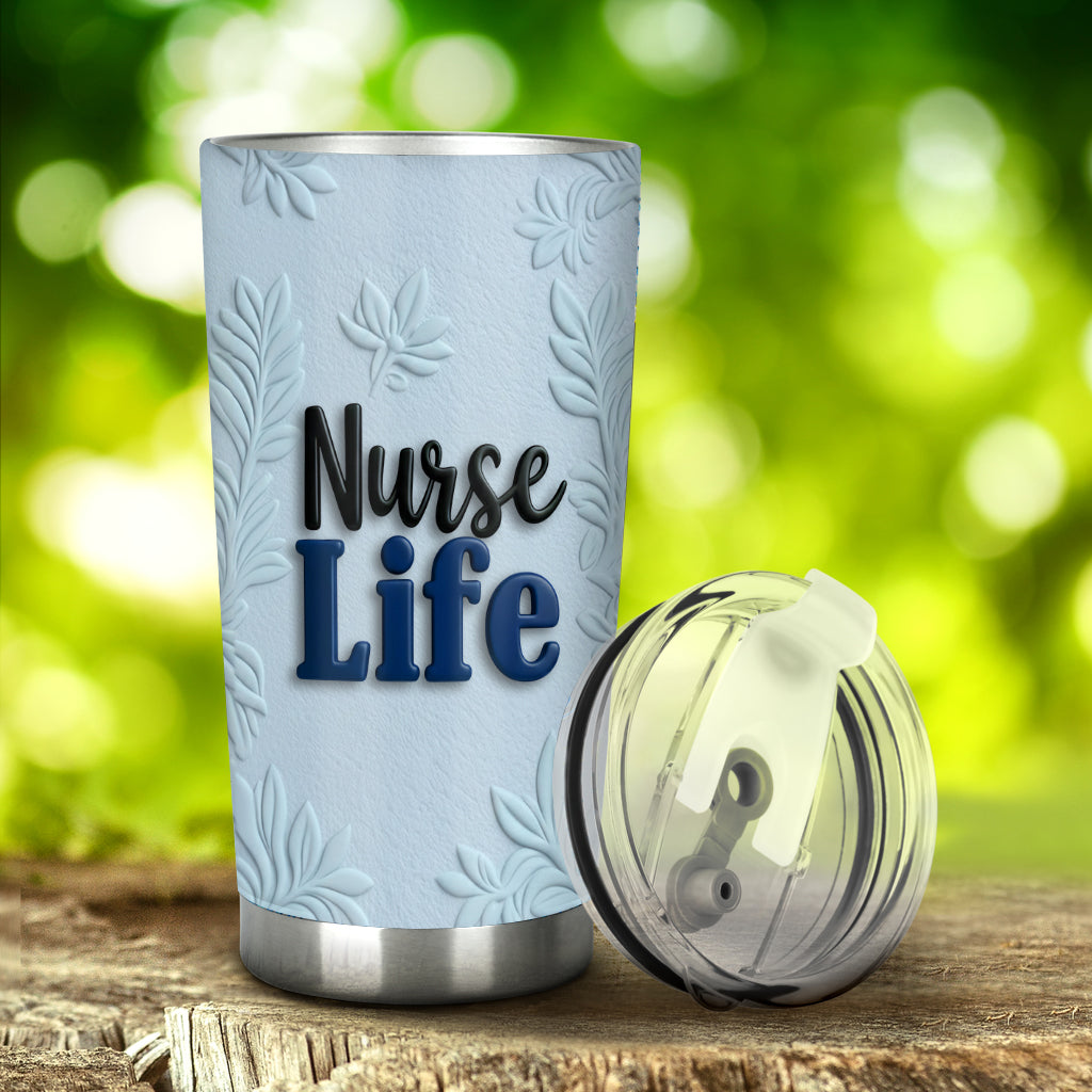 Nurse Life - Personalized Nurse Tumbler