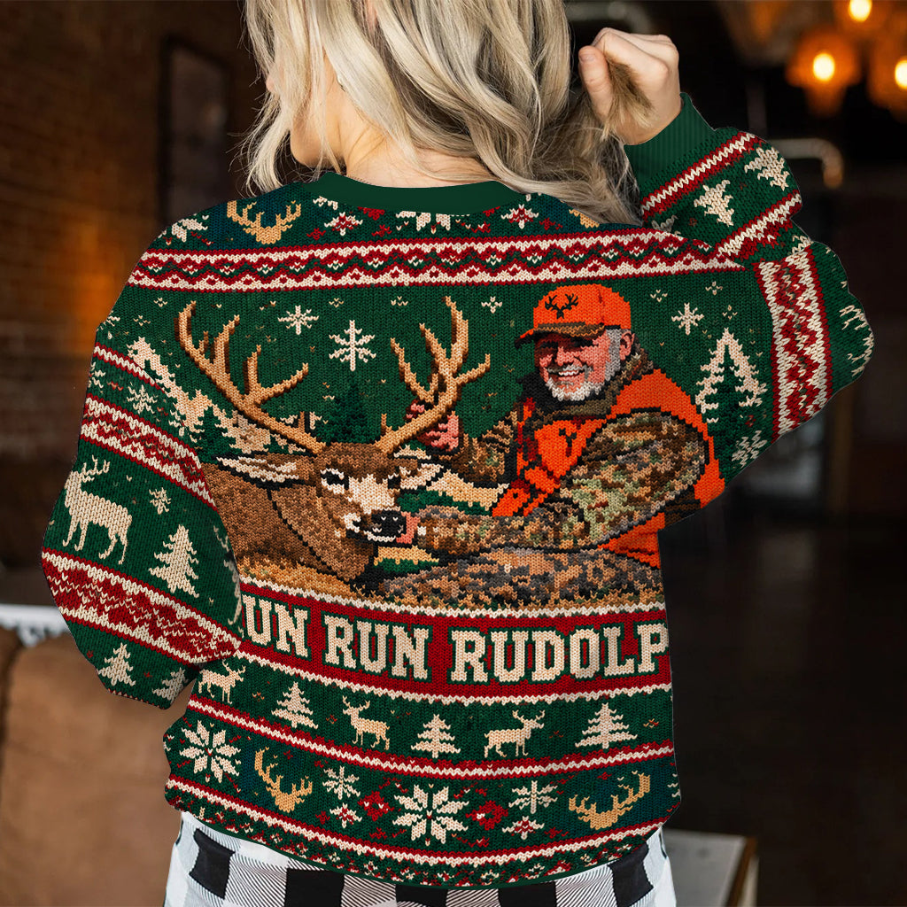 Run Run Rudolph Custom Photo - Personalized Hunting Ugly Sweater