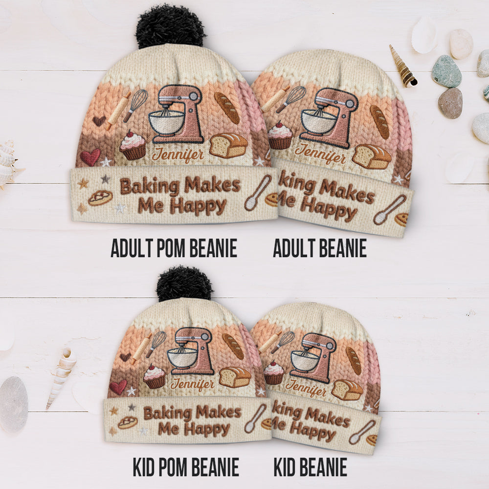 Baking Makes Me Happy - Personalized Baking Beanie Hat