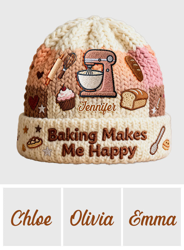 Baking Makes Me Happy - Personalized Baking Beanie Hat