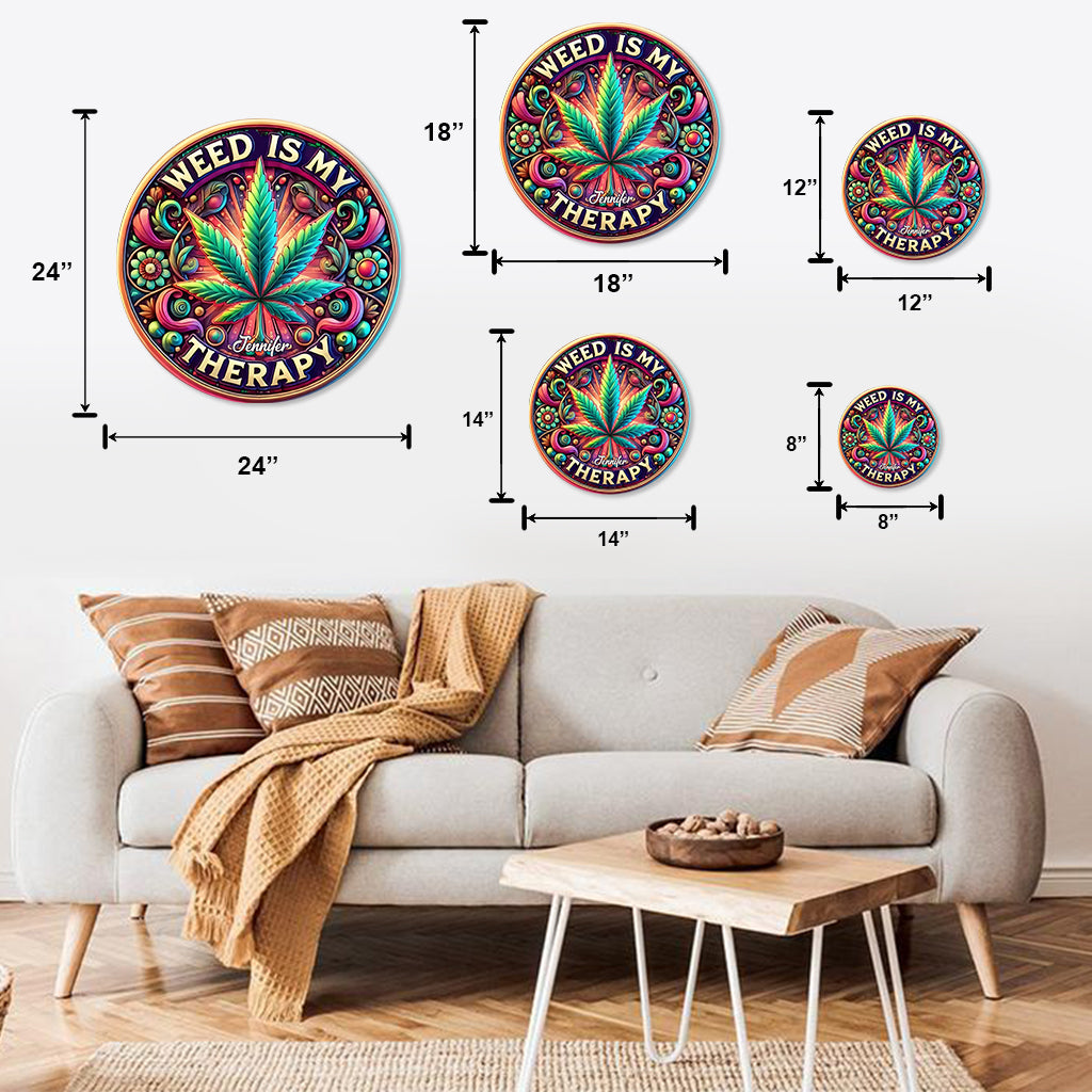 Weed Is My Therapy - Personalized Weed Cut Metal Sign