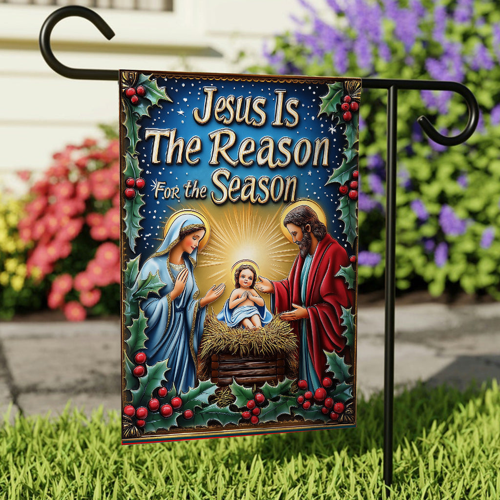 Jesus Is The Reason For The Season - Christian Garden Flag