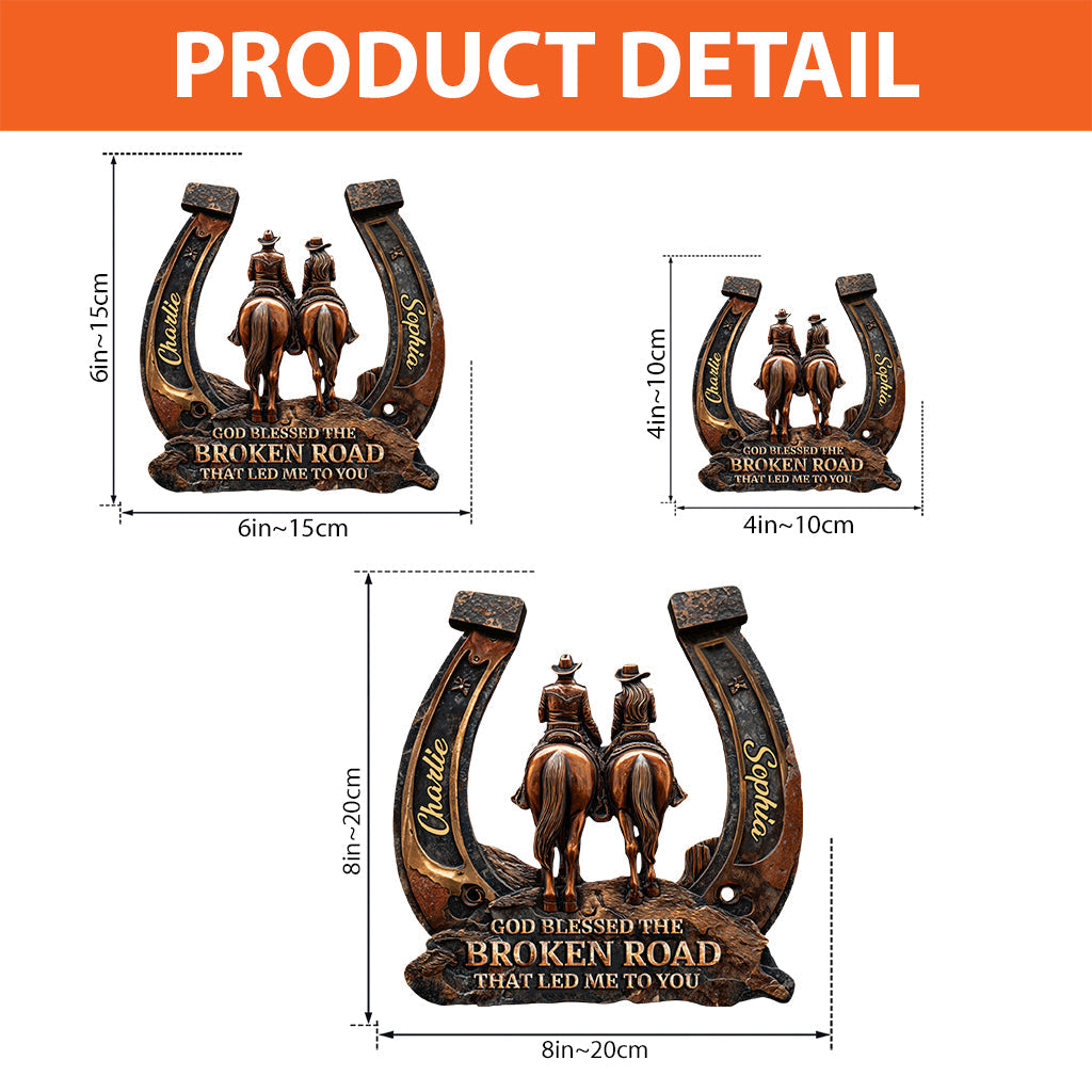 God Blessed The Broken Road - Personalized Western Outfit Custom Shaped Acrylic Plaque