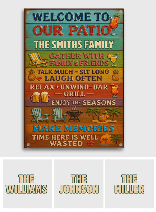 Welcome To Our Patio - Personalized Backyard Rectangle Metal Sign