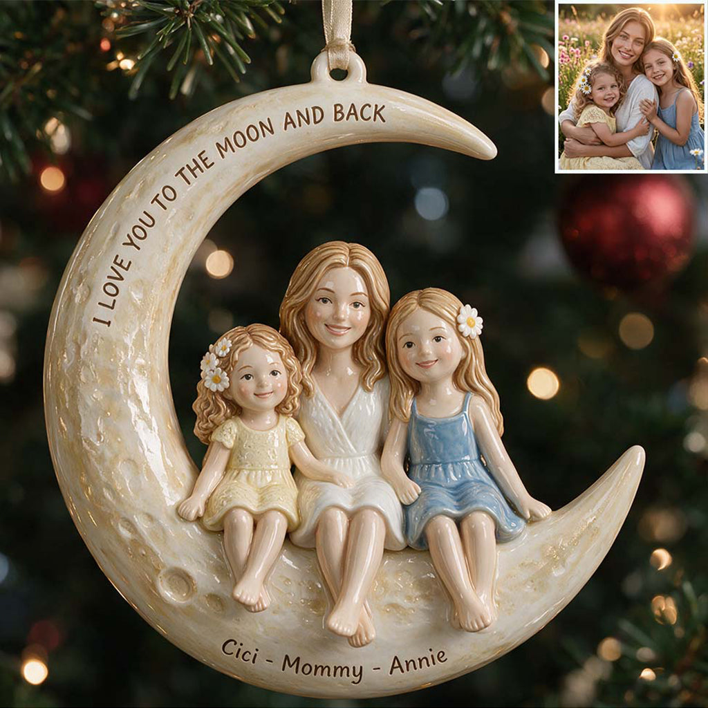 To The Moon And Back - Personalized Mother Premium 3D Ornament