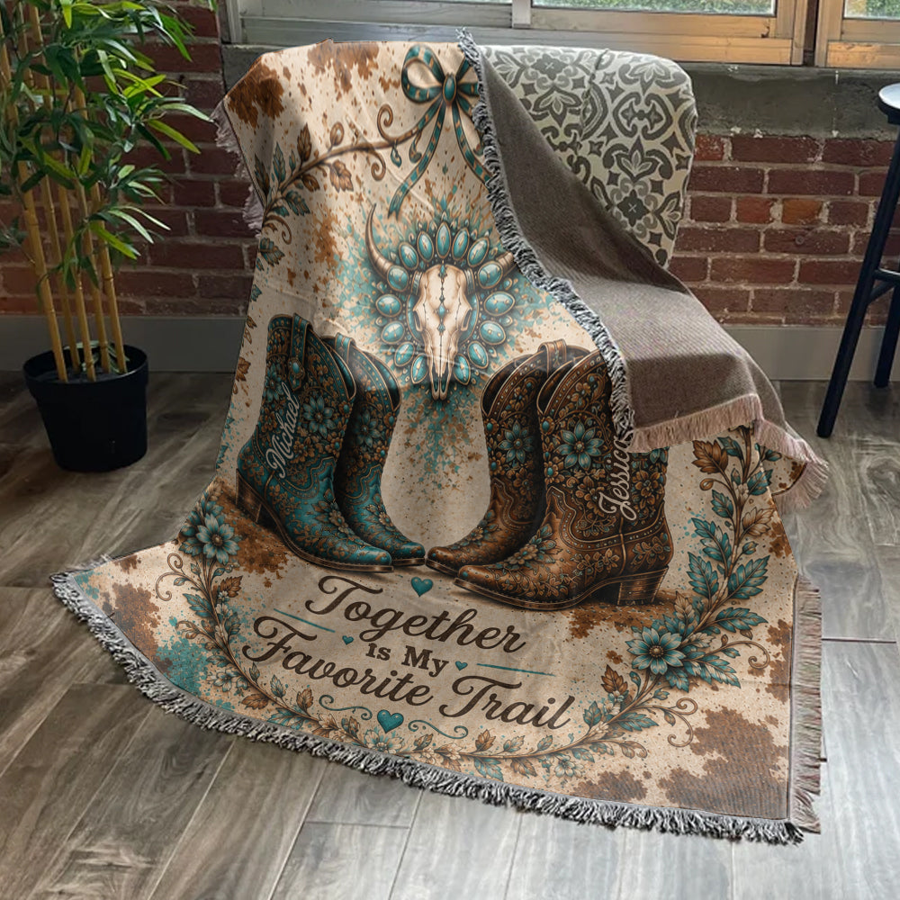 Together Is My Favorite Trail - Personalized Western Outfit Woven Blanket