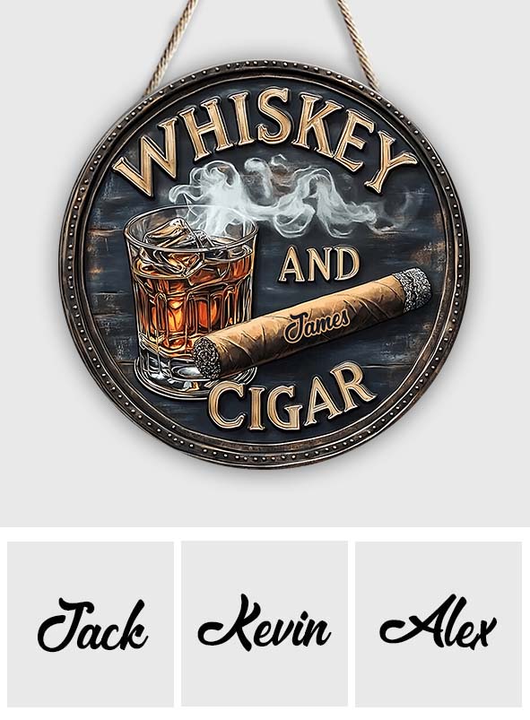 Whiskey And Cigar - Personalized Whisky Round Wood Sign