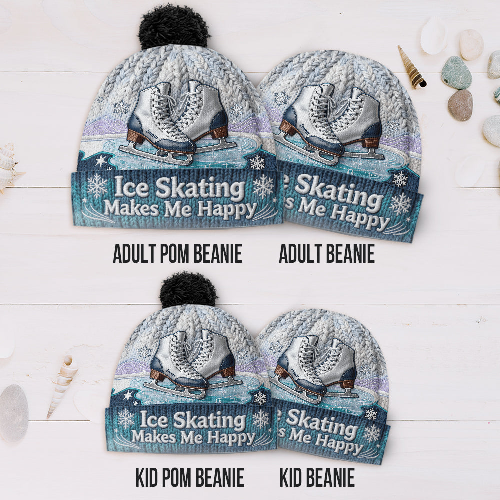 Ice Skating Makes Me Happy - Personalized Ice Skating Beanie Hat