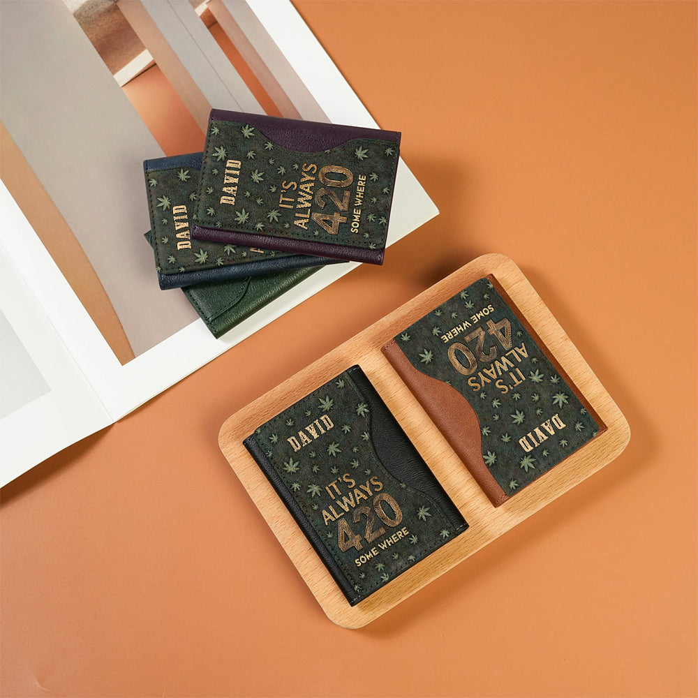 It's Always 420 Somewhere - Personalized Weed Magsafe Wallet