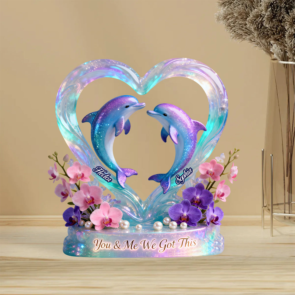 We Got This, Dolphin Couple - Personalized Couple Custom Shaped Acrylic Plaque