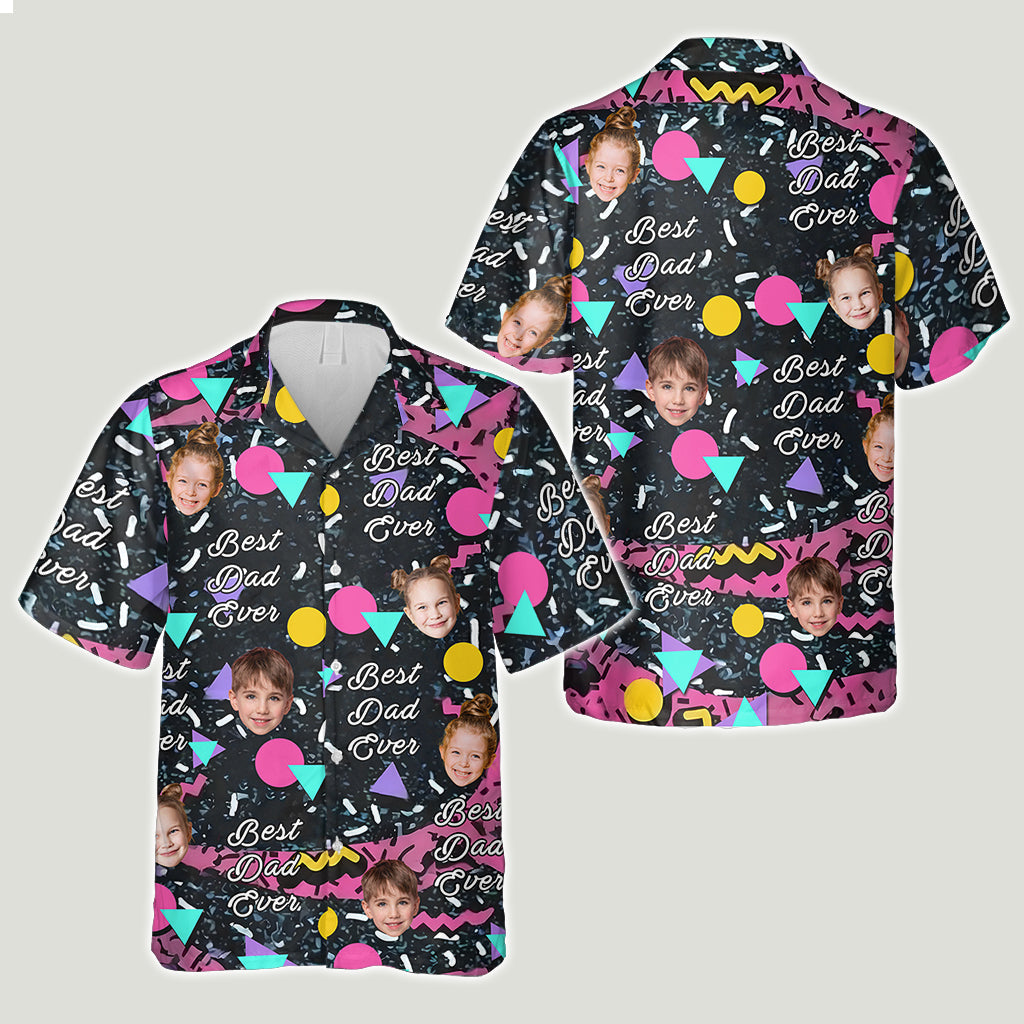 Best Dad Ever - Personalized Father Hawaiian Shirt