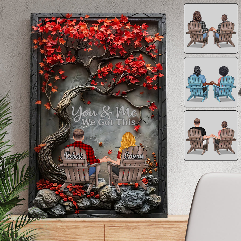 You & Me We Got This - Personalized Couple Canvas And Poster