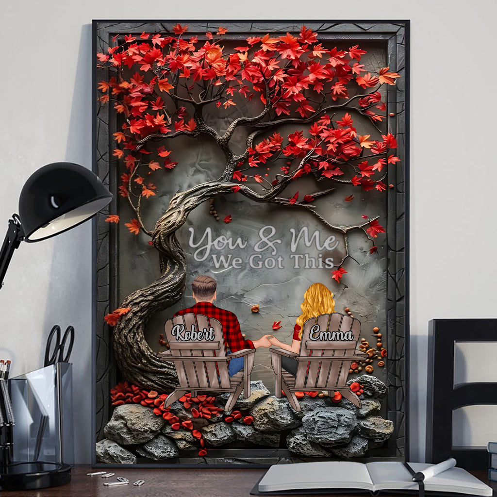 You & Me We Got This - Personalized Couple Canvas And Poster