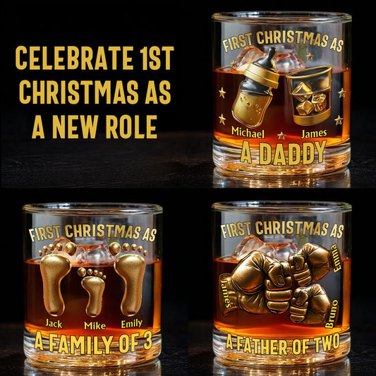 First Christmas As Daddy/ Family Of.../ Father Of... - Personalized Father Whiskey Glass