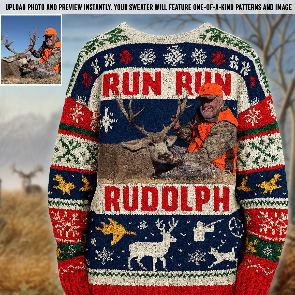 Run Run Rudolph - Personalized Hunting Ugly Sweater