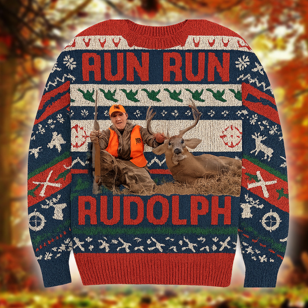 Run Run Rudolph - Personalized Hunting Ugly Sweater