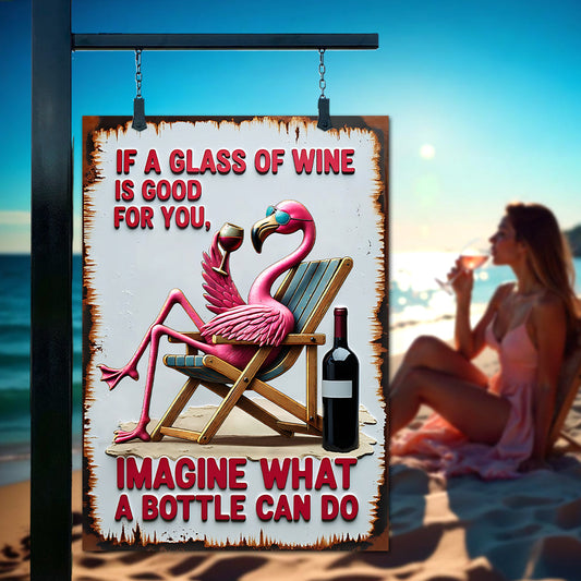 A Bottle Can Do - Wine Rectangle Metal Sign