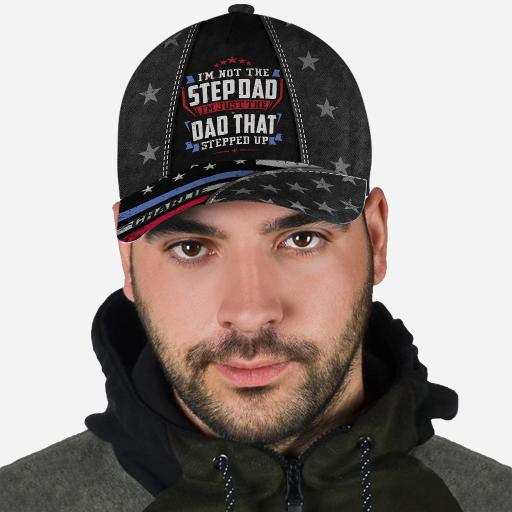 The Dad That Stepped Up - Personalized Father Classic Cap