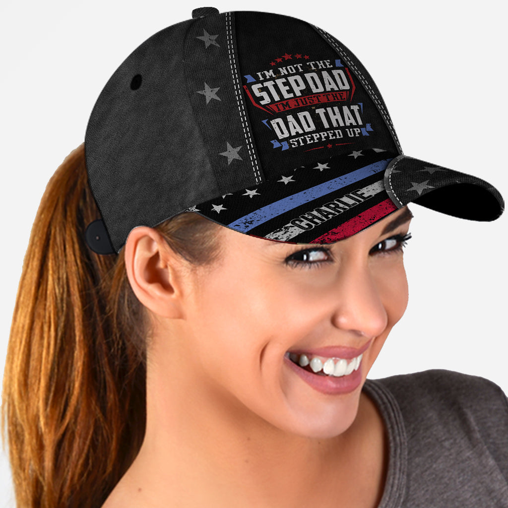 The Dad That Stepped Up - Personalized Father Classic Cap