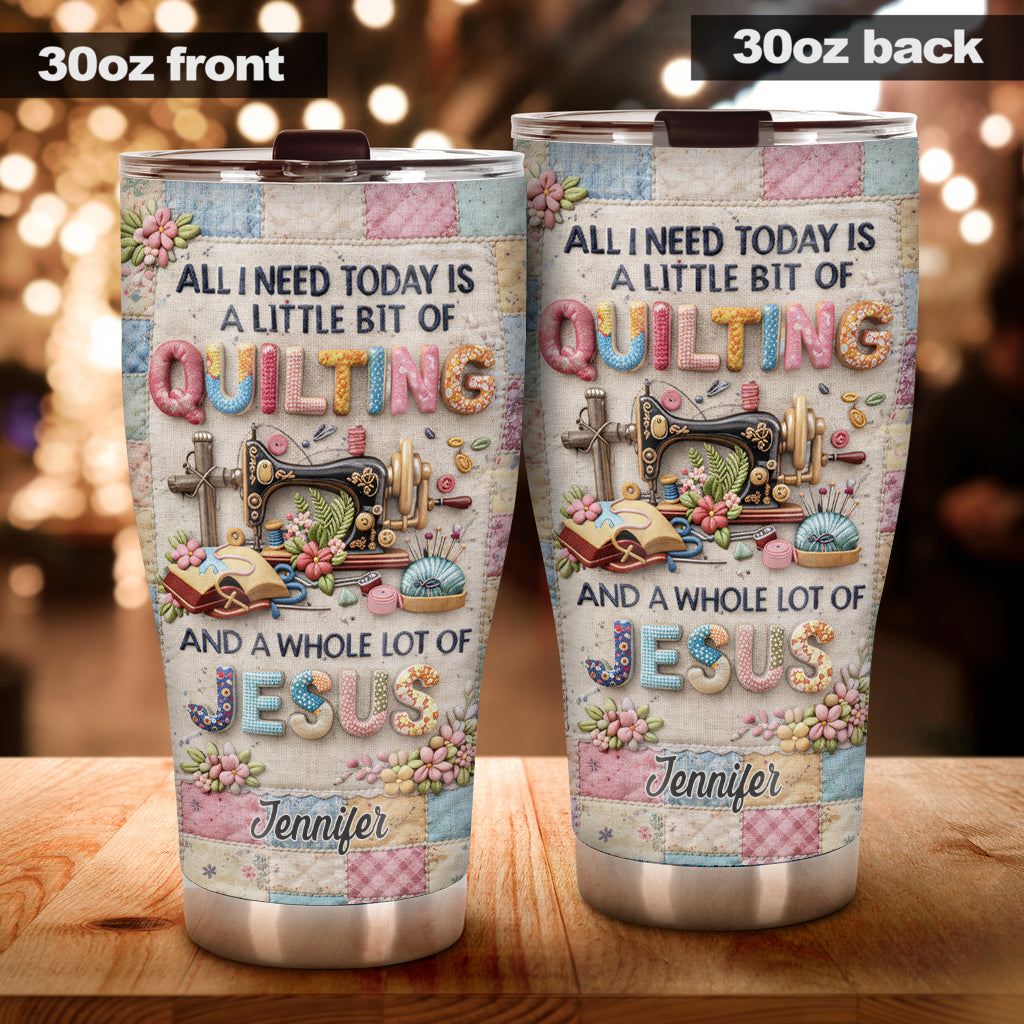 Quilting And Jesus, Sewing Lovers - Personalized Sewing Tumbler