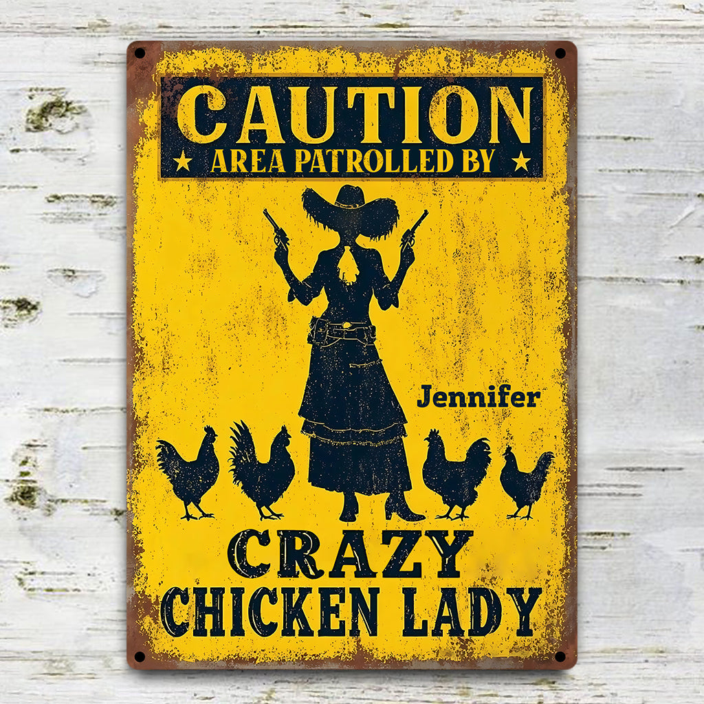 Crazy Chicken Lady - Personalized Chicken Rectangle Metal Sign