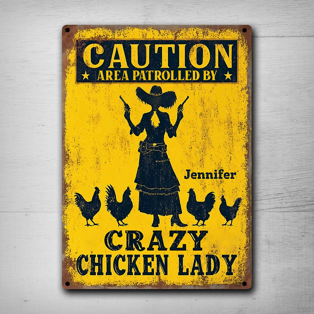 Crazy Chicken Lady - Personalized Chicken Rectangle Metal Sign